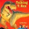 The Talking T. Rex