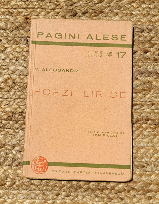 POEZII LIRICE - V . ALECSANDRI , SERIA &#039; PAGINI ALESE NO. 17