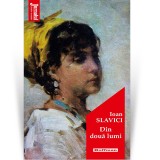 Cumpara ieftin Din doua lumi - Ioan Slavici