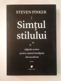 Steven Pinker - Simțul stilului. Ghid de scriere pentru oamenii inteligenți din secolul 21