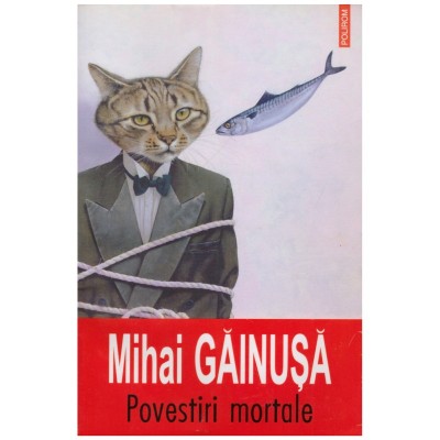 Mihai Gainusa - Povestiri mortale - 128221 foto