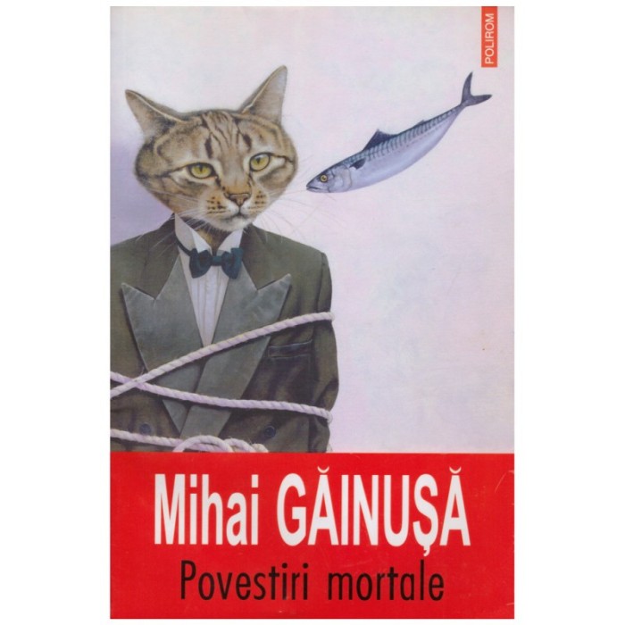 Mihai Gainusa - Povestiri mortale - 128221