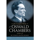 The Complete Works of Oswald Chambers