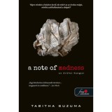 A Note of Madness - Az őr&uuml;let hangjai - Tabitha Suzuma