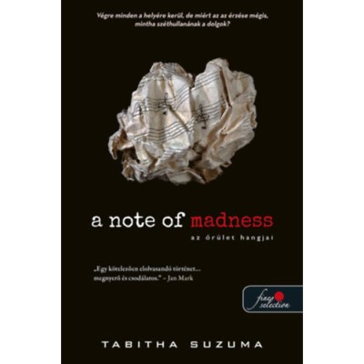 A Note of Madness - Az őr&amp;uuml;let hangjai - Tabitha Suzuma foto
