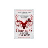 Christmas and Other Horrors: An Anthology of Solstice Horror