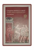 Coruperea Omului si a Naturii - Philip Sherrard, Doxologia, 2017, Carte Crestinism