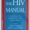 THE HIV MANUAL , A GUIDE TO DIAGNOSIS AND TREATMENT , edited by DAVID H. SPACH and THOMAS M. HOOTON , 1996