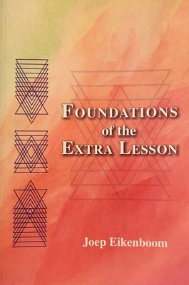 Foundations of the Extra Lesson: Beyond What Is Seen in the Exercises foto