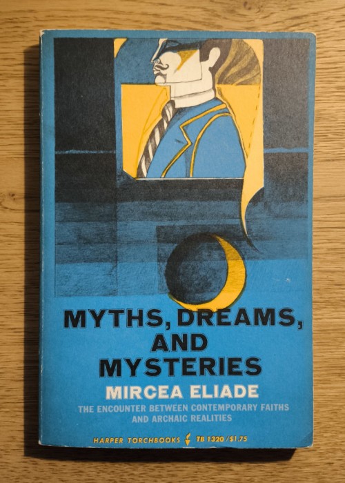 Mircea Eliade &ndash; Mituri, vise și mistere, cu semnătura olografă a lui Eliade
