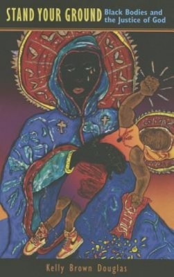 Stand Your Ground: Black Bodies and the Justice of God foto