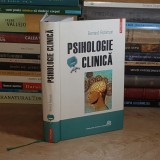 BERNARD ROBINSON - PSIHOLOGIE CLINICA , POLIROM , 2010 *