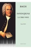 Inventiuni la trei voci pentru pian - Bach