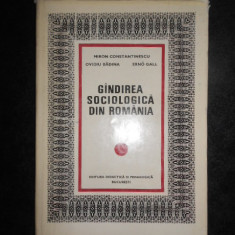 Miron Constantinescu - Gandirea sociologica din Romania (1974, editie cartonata)