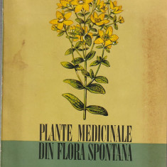 C. CONSTANTINESCU, A. AGOPIAN - PLANTE MEDICINALE DIN FLORA SPONTANA ( 1973 )