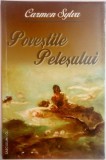 POVESTILE PELESULUI de CARMEN SYLVA , 2000