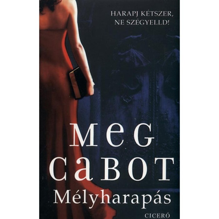 M&eacute;lyharap&aacute;s - Meg Cabot
