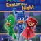 PJ Masks: Explore the Night