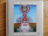 Dublu Portret - Doru Maximovici ,526699