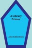 A Library Primer