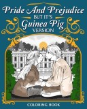 Pride and Prejudice Coloring Book, Guinea Pig Version Coloring Pages