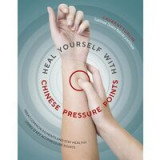 Heal Yourself with Chinese Pressure Points