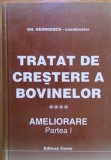 Gheorghe Georgescu - Tratat de crestere a bovinelor, volumul 4. Ameliorare, partea 1