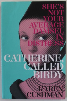 CATHERINE , CALLED BIRDY by KAREN CUSHMAN , 2014 foto
