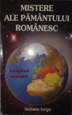 Mistere ale pamantului romanesc foto