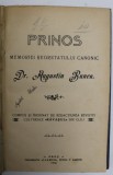 PRINOS REGRETATULUI CANONIC Dr. AUGUSTIN BUNEA , COMPUS SI INCHINAT DE REDACTIA REVISTEI &#039;&#039; RAVASUL &#039;&#039; DIN CLUJ , 1910 , DEDICATIE CATRE GENERALUL C.