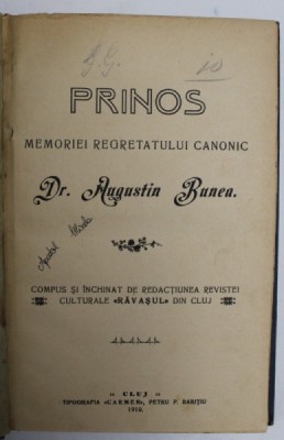 PRINOS REGRETATULUI CANONIC Dr. AUGUSTIN BUNEA , COMPUS SI INCHINAT DE REDACTIA REVISTEI &amp;#039;&amp;#039; RAVASUL &amp;#039;&amp;#039; DIN CLUJ , 1910 , DEDICATIE CATRE GENERALUL C. foto