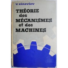 Theorie des mecanismes et des machines &ndash; V. Zinoviev