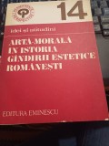 Artă - morală &icirc;n istoria g&icirc;ndirii estetice rom&acirc;nești