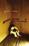 Autoportret gol-puşcă (poeme despre ciute nebune) - Paperback - Cosmin Dodoc - Herg Benet Publishers