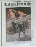 REVISTA RASBOIUL POPOARELOR , RASBOIUL AUSTRO - ITALIAN , NO. 48 , redactat de ION GORUN , 1915