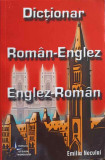 DICTIONAR ROMAN-ENGLEZ, ENGLEZ-ROMAN-EMILIA NECULAI, 2018