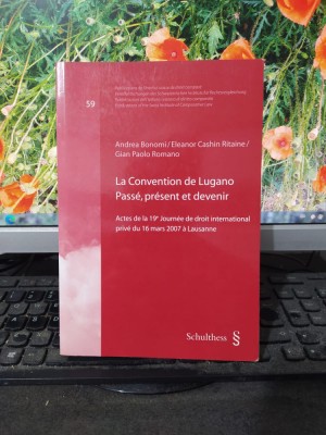 Bonomi Ritaine Romano La Convention de Lugano Passe, present et devenir 2007 064 foto