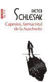 Capesius, farmacistul de la Auschwitz (Top 10+) - Paperback brosat - Dieter Schlesak - Polirom