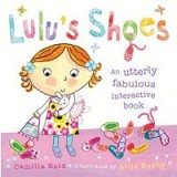 Lulus Shoes An Utterly Fabulous Interactive Book
