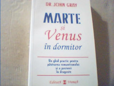 Dr. John Gray - MARTE SI VENUS IN DORMITOR { 2005 } foto