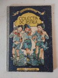 Marieta Nicolau - Colectia de pistrui, Editura Ion Creanga 1987