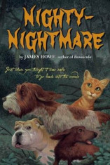 Nighty-Nightmare, Paperback/James Howe foto