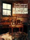 George Buchanan - The Illustrated Handbook of Furniture Restoration