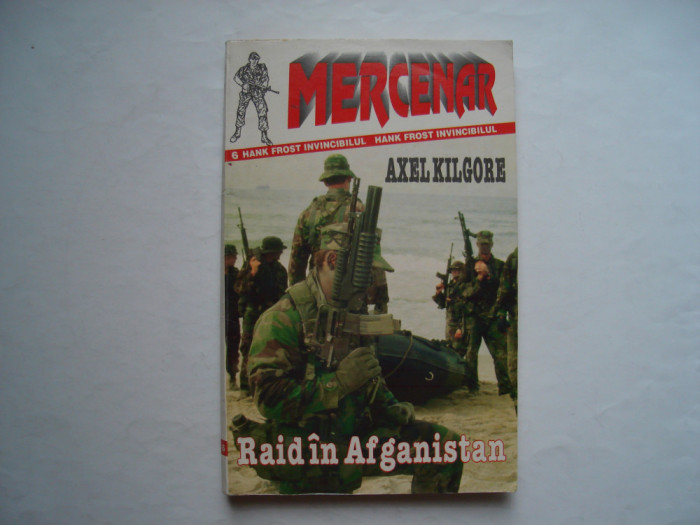 Raid in afganistan - Axel Kilgore