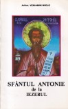 Arhim. Veniamin Micle - Sfantul Antonie de la Iezerul