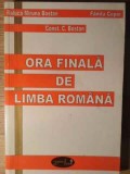 ORA FINALA DE LIMBA ROMANA-RALUCA MIRUNA BOSTAN, FANITA CEPOI, CONST. C. BOSTAN-216067