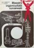 Maestrii ingeniozitatii romanesti - 1976 - Dinu Moroianu ($Q118), Didactica si Pedagogica