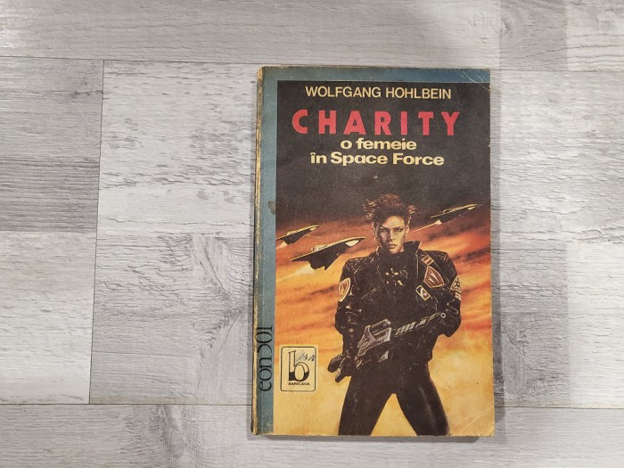Charity.O femeie in Space Force de Wolfgang Hohlbein