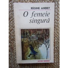 O femeie singura - Regine Andry