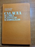 calauza in lumea plantelor si animalelor - din anul 1985